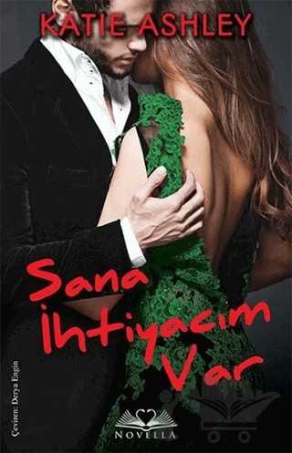Sana İhtiyacım Var – Katie Ashley – Novella kitap kapağı