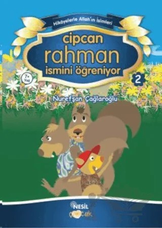 Cipcan Rahman İsmini Öğreniyor 2 – Nurefşan Çağlaroğlu – Nesil Çocuk Yayınları kitap kapağı