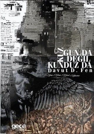 Kuzgun da Değil Kunduz da – Davut D. Fen – Gece Kitaplığı kitap kapağı