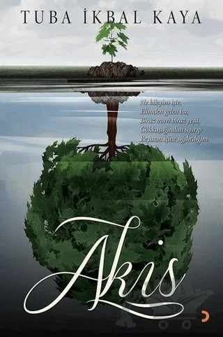 Akis – Tuba İkbal Kaya – Cinius Yayınları kitap kapağı