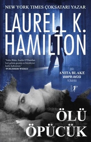Ölü Öpücük – Laurell K. Hamilton – Artemis Yayınları kitap kapağı