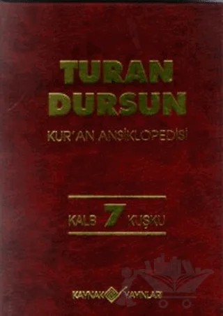 Kur’an Ansiklopedisi Cilt: 7 Kalb-Kuşku – Turan Dursun – Kaynak Yayınları kitap kapağı