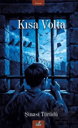Kısa Volta – Şinasi Türüdü – İzan Yayıncılık kitap kapağı