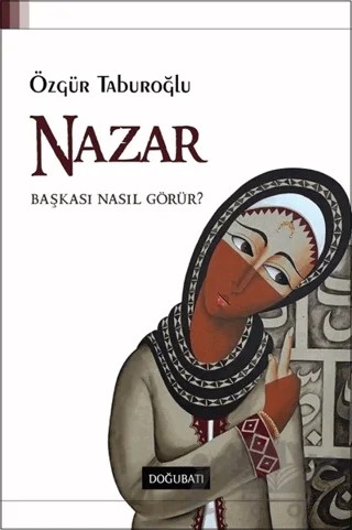 Nazar – Özgür Taburoğlu – Doğu Batı Yayınları kitap kapağı