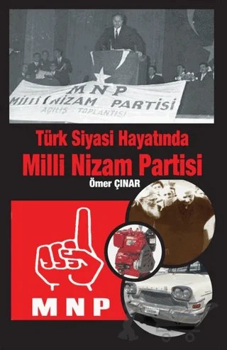 Türk Siyasi Hayatında Milli Nizam Partisi – Ömer Çınar – Kitap Dostu Yayınları kitap kapağı