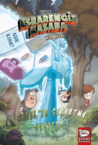 Disney Esrarengiz Kasaba - Kısa Kısa Mabel'in Çıkartma Rehberi – Alex Hirsch – Beta Kids kitap kapağı