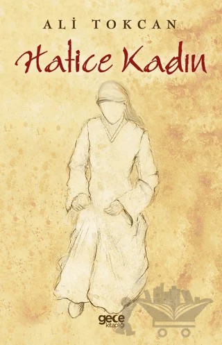 Hatice Kadın – Ali Tokcan – Gece Kitaplığı kitap kapağı