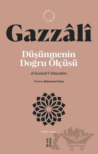 Düşünmenin Doğru Ölçüsü – İmam Gazzali – Ketebe Yayınları kitap kapağı