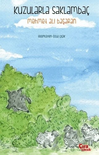 Kuzularla Saklambaç – Mehmet Ali Başaran – Çıra Çocuk Yayınları kitap kapağı
