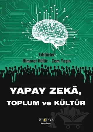 Yapay Zeka, Toplum ve Kültür – Kolektif – Ütopya Yayınevi kitap kapağı