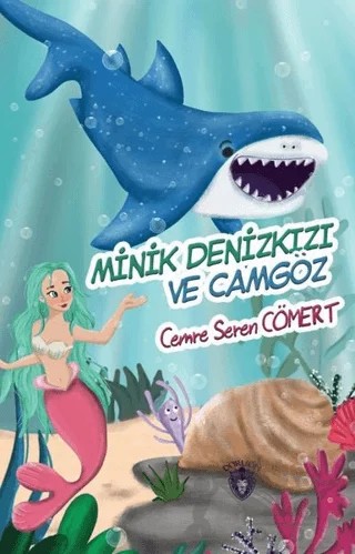 Minik Denizkızı ve Camgöz – Cemre Seren Cömert – Dorlion Yayınları kitap kapağı