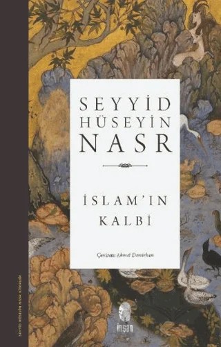 İslam'ın Kalbi – Seyyid Hüseyin Nasr – İnsan Yayınları kitap kapağı