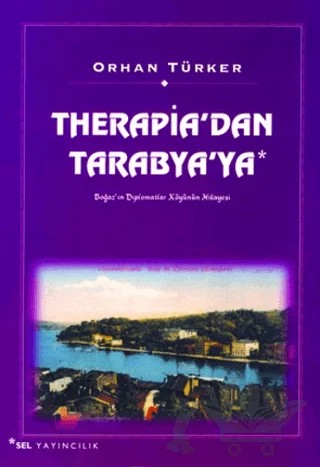 Therapia’dan Tarabya’ya – Orhan Türker – Sel Yayıncılık kitap kapağı