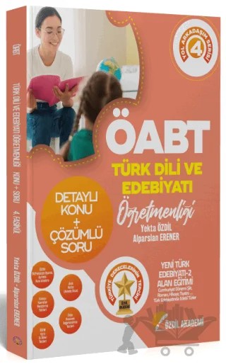 Özdil Akademi 2022 ÖABT Türk Dili ve Edebiyatı 4. Kitap Yeni Türk Edebiyatı 2 Konu Anlatımlı Soru Bankası – Alparslan Erener, Yekta Özdil – Özdil Akademi Yayınları kitap kapağı