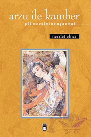Arzu ile Kamber – Necdet Ekici – Timaş Yayınları kitap kapağı