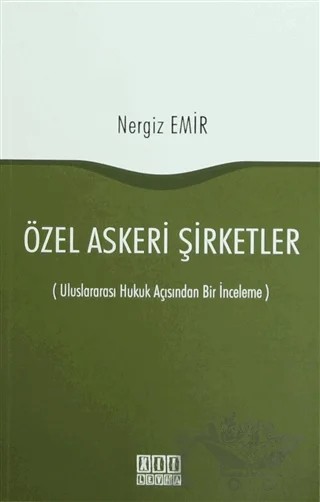 Özel Askeri Şirketler – Nergiz Emir – On İki Levha Yayınları kitap kapağı