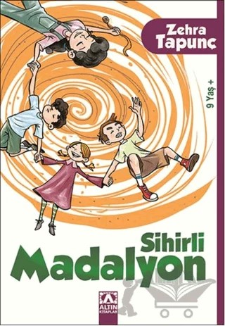 Sihirli Madalyon – Zehra Tapunç – Altın Kitaplar kitap kapağı