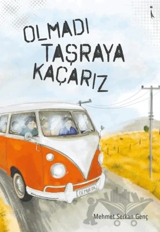 Olmadı Taşraya Kaçarız – Mehmet Serkan Genç – İkinci Adam Yayınları kitap kapağı