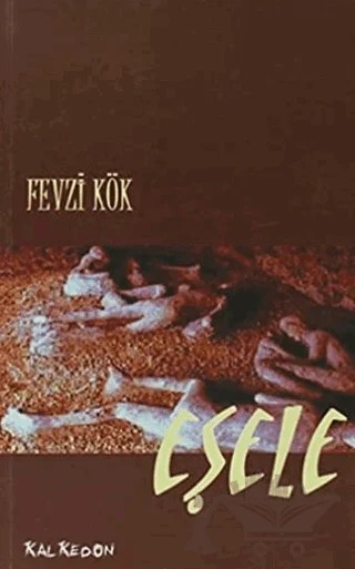 Eşele – Fevzi Kök – Kalkedon Yayıncılık kitap kapağı