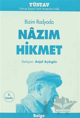 Bizim Radyoda Nazım Hikmet – Derleme – Tüstav İktisadi İşletmesi kitap kapağı
