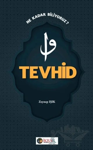 Tevhid – Zeynep Işık – İkrar Yayınevi kitap kapağı