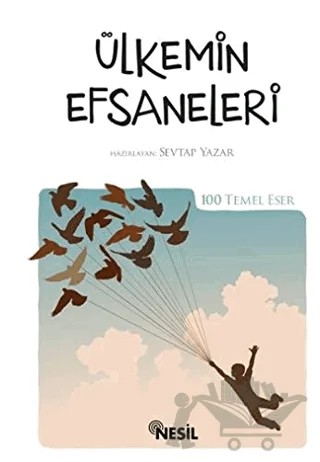 Ülkemin Efsaneleri – Kolektif – Nesil Yayınları kitap kapağı