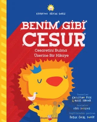 Benim Gibi Cesur – Christine Peck, Mags Deroma – Okuyan Koala kitap kapağı