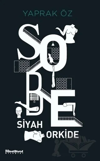 Sobe Siyah Orkide – Yaprak Öz – Maceraperest Kitaplar kitap kapağı