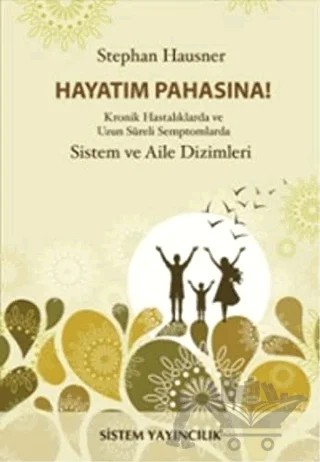 Hayatım Pahasına! – Stephan Hausner – Sistem Yayıncılık kitap kapağı