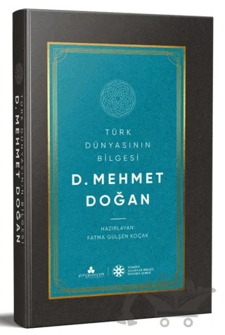 Türk Dünyasının Bilgesi Mehmet Doğan – Kolektif – Erguvan Yayınevi kitap kapağı