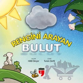 Rengini Arayan Bulut – Hilal Dinçer – EDAM kitap kapağı
