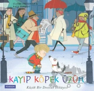 Kayıp Köpek Üzüm – Claire Freedman, Kate Hindley – Pearson Çocuk Kitapları kitap kapağı