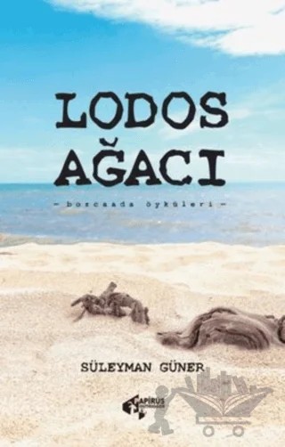 Lodos Ağacı – Süleyman Güner – Papirüs Yayınevi kitap kapağı