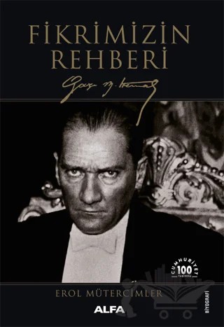 Fikrimizin Rehberi – Erol Mütercimler – Alfa Yayınları kitap kapağı
