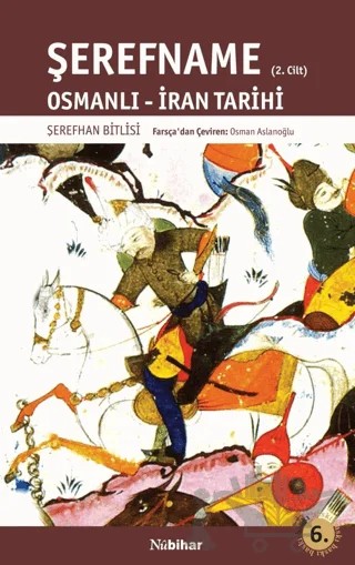 Şerefname (2. Cilt) – Şerefhan Bitlisi – Nubihar Yayınları kitap kapağı