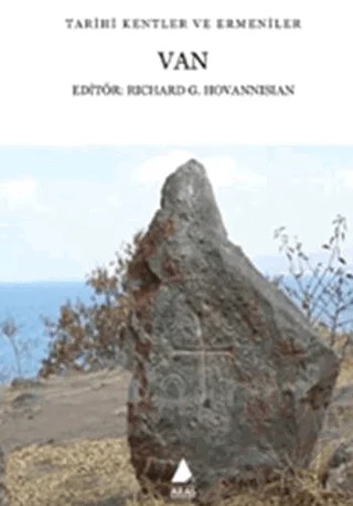 Van: Tarihi Kentler ve Ermeniler – Richard G. Hovannisian – Aras Yayıncılık kitap kapağı