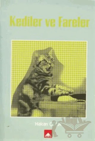 Kediler ve Fareler – Hakan Çetin – Hamle Yayınevi kitap kapağı