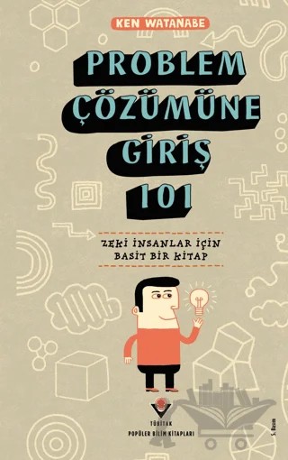 Problem Çözümüne Giriş 101 – Ken Watanabe – TÜBİTAK Yayınları kitap kapağı