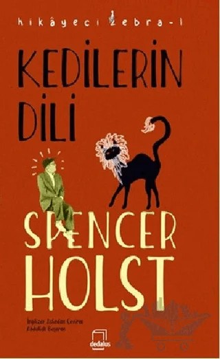 Kedilerin Dili – Spencer Holst – Dedalus Kitap kitap kapağı
