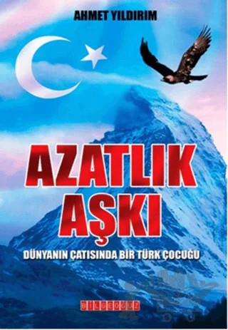Azatlık Aşkı – Ahmet Yıldırım – Bilgeoğuz Yayınları kitap kapağı