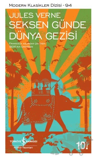 Seksen Günde Dünya Gezisi – Jules Verne – İş Bankası Kültür Yayınları kitap kapağı