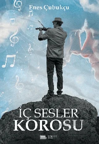 İç Sesler Korosu – Enes Çubukçu – Servet Yayınevi kitap kapağı