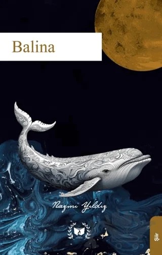 Balina – Nazmi Yıldız – Ateş Yayınları kitap kapağı