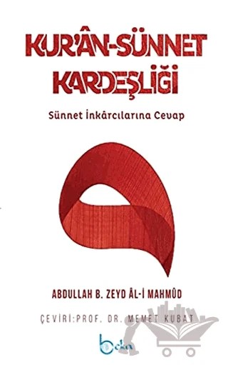 Kur’an - Sünnet Kardeşliği – Abdullah B. Zeyd Al-i Mahmud – Beka Yayınları kitap kapağı