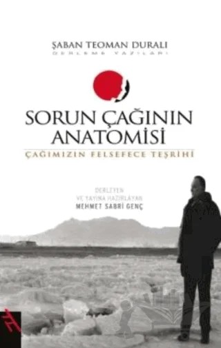 Sorun Çağının Anatomisi – Mehmet Sabri Genç – Şule Yayınları kitap kapağı