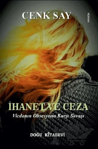 İhanet ve Ceza – Cenk Say – Doğu Kitabevi kitap kapağı