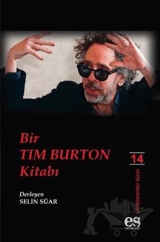 Bir Tim Burton Kitabı – Selin Süar – Es Yayınları kitap kapağı