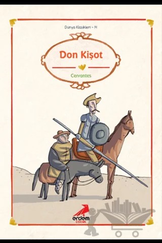 Don Kişot – Miguel de Cervantes Saavedra – Erdem Çocuk kitap kapağı