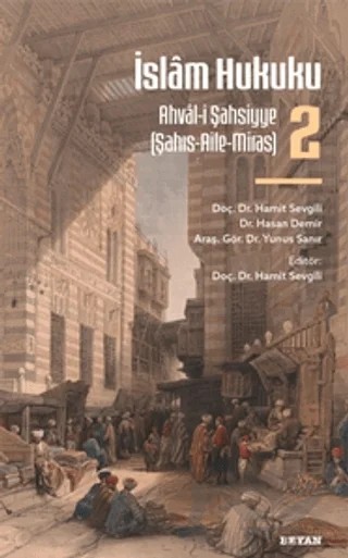 İslâm Hukuku-2 Ahvâl-i Şahsiyye (Şahıs-Aile-Miras) – Kolektif – Beyan Yayınları kitap kapağı