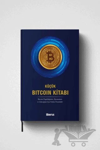 Küçük Bitcoin Kitabı – Kolektif – Liberus Yayınları kitap kapağı